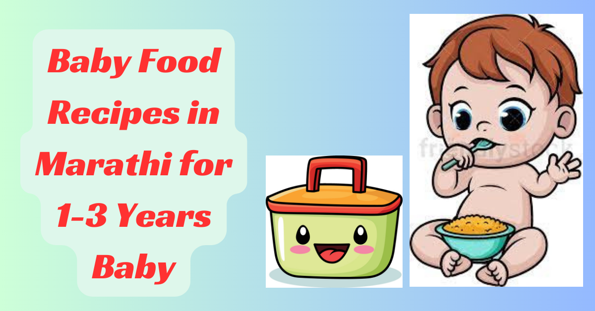 Baby Food Recipes in Marathi for 1-3 Years Baby