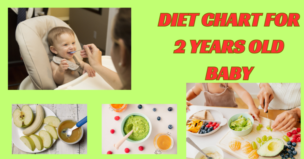 DIET CHART FOR 2 YEARS OLD BABY